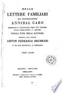 Delle lettere familiari del commendatore Annibale Caro