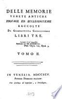 Delle Memorie Venete Antiche Profane Ed Ecclesiastiche