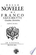 Delle novelle di Franco Sacchetti citadino fiorentino