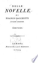Delle novelle di Franco Sacchetti, cittadino fiorentino