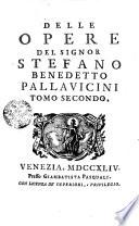 Delle Opere del Signor Stefano Benedetto Pallavicini