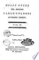 Delle opere del signore Carlo Goldoni avvocato veneto. Tomo 1. 31.! - Lucca presso Francesco Bonsignori, 1788-1793