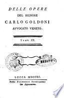 Delle opere del signore Carlo Goldoni avvocato veneto. Tomo 1. 31.! - Lucca presso Francesco Bonsignori, 1788-1793