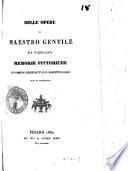 Delle opere di maestro Gentile da Fabriano memorie pittoriche di Pompeo Benedetti già Montevecchio duca di Ferentillo