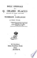 Delle opere di Q. Orazio Flacco recate in versi italiani (da Tommaso Gargallo)