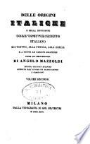 Delle origini italiche e della diffusione dell'incivilimento italiano all'Egitto, alla Fenicia, alla Grecia e a tutte le nazioni asiatiche poste sul Mediterraneo