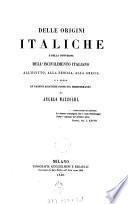 Delle origini Italiche e della diffusione dell'incivilimento Italiano all'Egitto, alla Fenicia, alla Grecia e a tutte le nazioni asiatiche poste sul mediterraneo