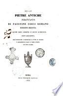 Delle pietre antiche trattato di Faustino Corsi romano