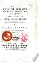 Delle principali scoperte nelle scienze, commercio, arti, e navigazione dopo il diluvio. Opera di mr. Eidous ridotta in dialogo italiano da Vigilio Gecnnez per uso della nobile gioventù italiana