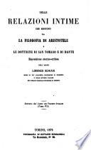 Delle relazioni intime che esistono tra la filosofia di Aristotele e le dottrine di San Tomaso e di Dante esposizione storico-critica