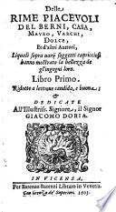 Delle Rime Piacevoli Del Berni, Casa, Mauro, Varchi, Dolce, Et d'altri Auttori ... Libro Primo