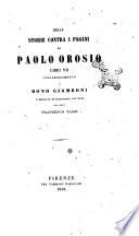 Delle storie contra i pagani di Paolo Orosio libri 7 volgarizzamento di Bono Giamboni