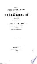 Delle storie contra i pagani di Paolo Orosio libri VII