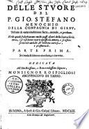 Delle stuore del p. Gio. Stefano Menochio della Compagnia di Giesu. Tessute di varia eruditione sacra, morale, e profana...