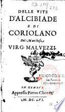 Delle vite d'Alcibiade e di Coriolano del marchese Virg. Malvezzi