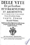 Delle Vite De Piu Eccellenti Pittori, Scultori Et Architetti Parte ...