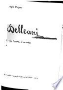 Delleani: La vita, l'opera e il suo tempo