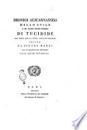 Dello stile e di altri modi proprj di Tucidide dal greco per la prima volta in italiano recato da Pietro Manzi con un discorso del medesimo sull'arte istorica Dionigi Alicarnasseo