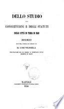 Dello studio delle consuetudini e degli statuti delle città di Terra di Bari discorso letto nella udienza de' 3 gennaio 1856 da Luigi Volpicella