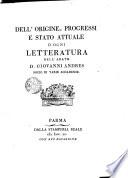 Dell’ origine, progressi e stato attuale d’ogni letteratura