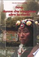 Delog: donne che viaggiano oltre la morte