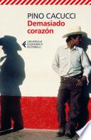 Demasiado corazón