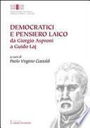 Democratici e pensiero laico. Da Giorgio Asproni a Guido Laj