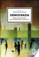 Democrazia. Analisi storico-filosofica di un modello politico controverso
