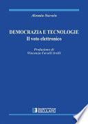 Democrazia e Tecnologie. Il voto elettronico