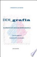 Demografia. Elementi di analisi demografica. Con un saggio di Rosantonietta Scramaglia