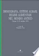 Demografia, sistemi agrari, regimi alimentari nel mondo antico