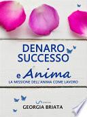 Denaro, successo e Anima