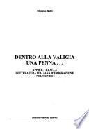 Dentro alla valigia una penna...