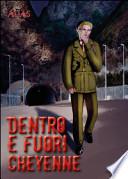 Dentro e fuori Cheyenne