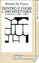 Dentro e fuori l'architettura