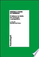 Dentro e fuori la fabbrica