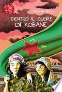 Dentro il cuore di Kobane