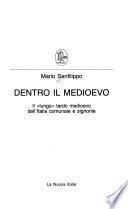 Dentro il medioevo