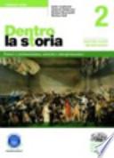 Dentro la storia. Ediz. verde. Con espansione online. Per le Scuole superiori