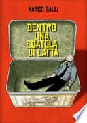 Dentro una scatola di latta