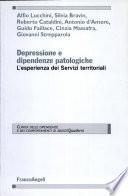 Depressione e dipendenze patologiche. L'esperienza dei servizi territoriali