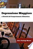 Depressione Maggiore e Disturbi del Comportamento Alimentare