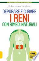 Depurare e curare i reni con rimedi naturali