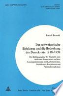 Der schweizerische Episkopat und die Bedrohung der Demokratie, 1919-1939