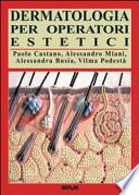 Dermatologia per operatori estetici