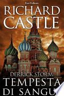 Derrick Storm 3: tempesta di sangue