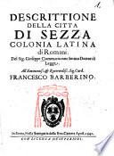 Descrittione della citta di Sezza colonia latina di Romani
