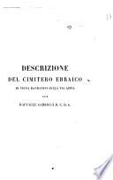 Descrizione del cimiterő ebraico di Vigna Randanini sulla via Appia...
