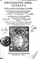 Descrizione Dell' Entrata Della sereniss. Reina Giovanna d'Austria Et dell'Apparato, fatto in Firenze nella venuta, & per le felicissime nozze di S. Altezza Et del'Illustrissimo, & Exellentiss. Don Francesco De Medici, Prencipe di Fiorenza, & di Siena