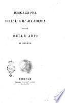 Descrizione dell'I.e e R.e Accademia delle Belle Arti di Firenze